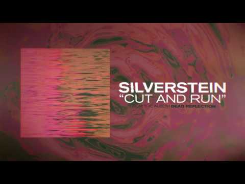 Silverstein - Cut and Run
