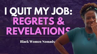 8 Things I Wish I Knew Before I Quit My Job to Travel 🌎  | Black Women Nomads