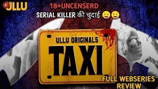 Taxi  Webseries Review  Ullu New Web Series  Revie