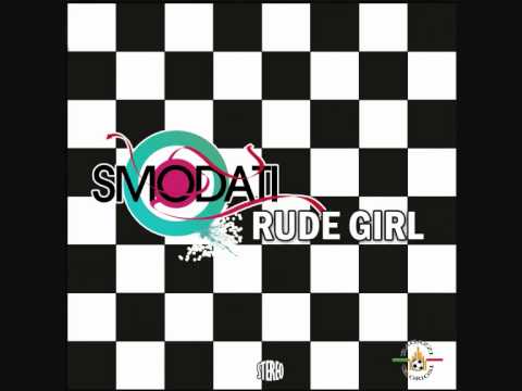 Smodati - Rude girl