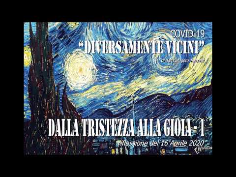 DALLA TRISTEZZA ALLA GIOIA - 1