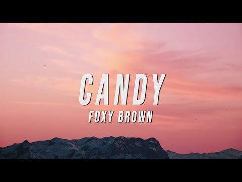 Foxy Brown - Candy (Lyrics)