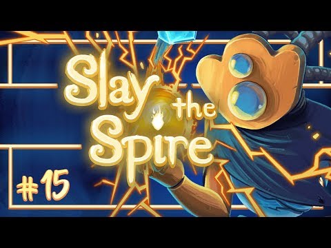 Let's Play Slay the Spire: Branching Out - Episode 15
