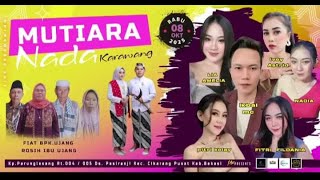 Download lagu 🔴 LIVE  MUTIARA NADA  KARAWANG || RABU 8 OKT 2025 mp3