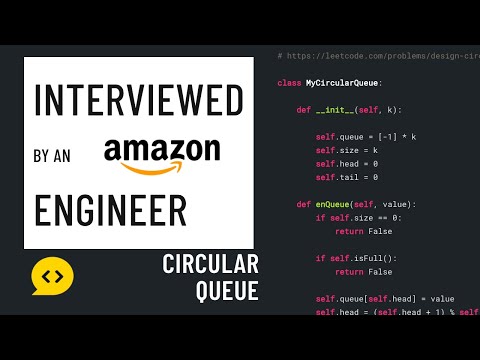 Python Interview With An Amazon Engineer Circular Queue