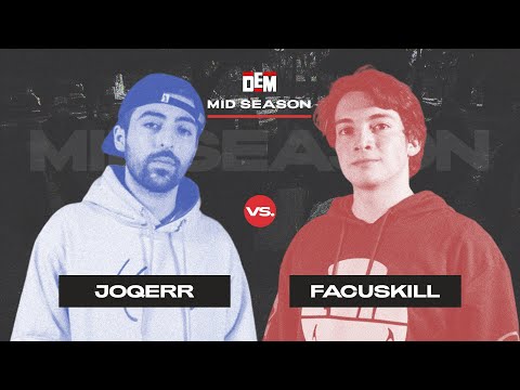 JOQERR vs. FACUSKILL: Octavos - DEM Mid Season 2021