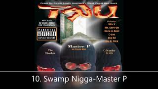 Tru 2 Da Game Disc 1 TRU 10. Swamp Nigga-Master P