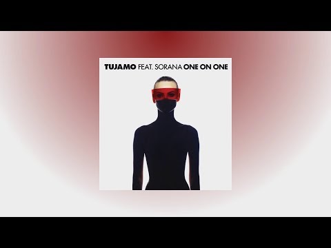 Tujamo feat. Sorana - One On One (Dj Saleh Radio Edit) (2017)