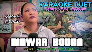 Download lagu MAWAR BODAS ~ YAYAN JATIKA / DETTY KURNIA || KARAOKE DUET TANPA VOCAL COWOK - COVER BY ITA ITOXS mp3 Download lagu MAWAR BODAS ~ YAYAN JATIKA / DETTY KURNIA || KARAOKE DUET TANPA VOCAL COWOK - COVER BY ITA ITOXS mp3