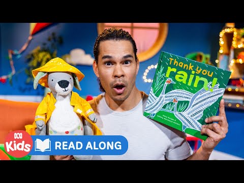 Mark Coles Smith reads ‘Thank You Rain!’ | Play School Story Time