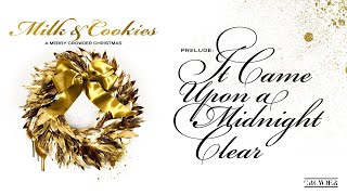 Prelude - It Came Upon A Midnight Clear