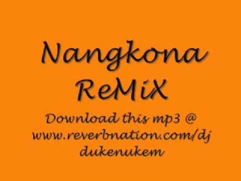 Nangkona ReMiX.wmv