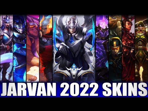 ALL JARVAN IV SKINS 2022 - Including Worlds Jarvan IV