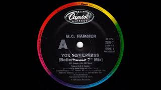 MC Hammer - Yo Sweetness (Boilerhouse 7&#39;&#39;  Mix)
