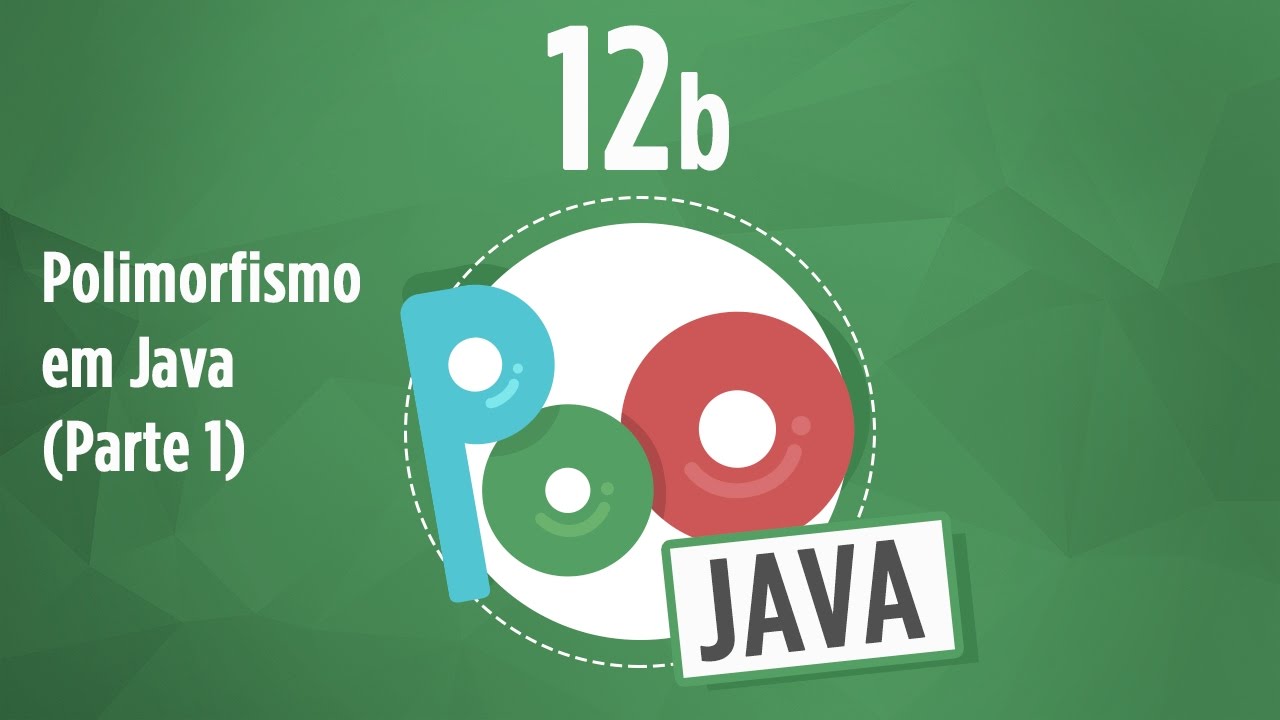 Curso POO Java #12b - Polimorfismo em Java (Parte 1)