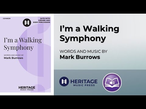 I'm a Walking Symphony (SATB) | Mark Burrows