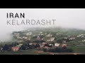 Kelardasht Road Trip - Mazandaran - Iran 2022