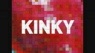 Kinky - Mas