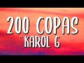 Karol G - 200 Copas (Letra/Lyrics) Karol G - 200 Copas (Letra/Lyrics)