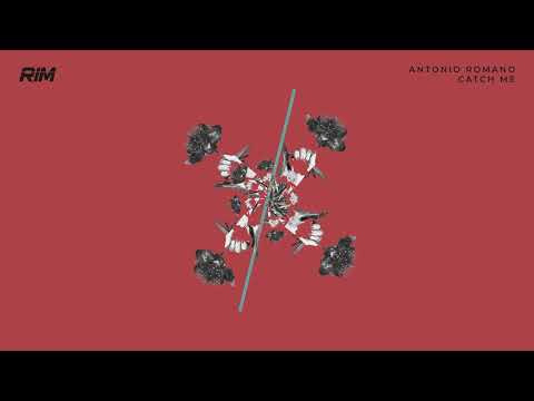 Antonio Romano - Catch Me // RIM