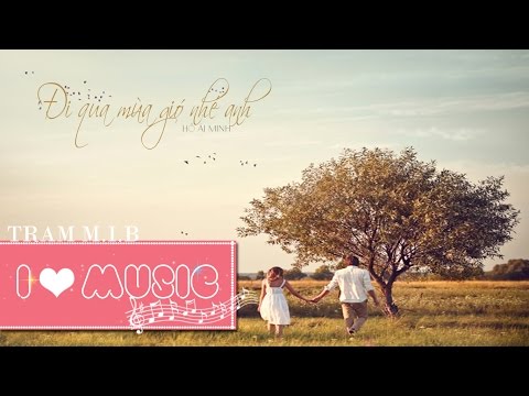Thể hiện bởi Hồ Ái Minh