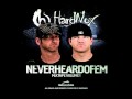 HardNox Mixtape NEVERHEARDOFEM - "Look At ...