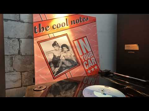 THE COOL NOTES -  IN YOUR CAR 1985 12"  from My Dance Vinyl Records Collection