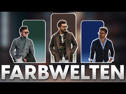 Die 4 BESTEN Farbwelten für JEDEN Mann und JEDEN Style | Stylingtipps für Männer