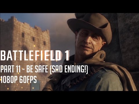 Battlefield 1 (PC) Single Player Campaign Gameplay Walkthrough Part 11 @ 1080p
