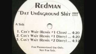 Redman - Can´t Wait (Remix #2) RARE