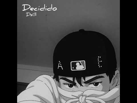 DS13 - DECIDIDO🥷