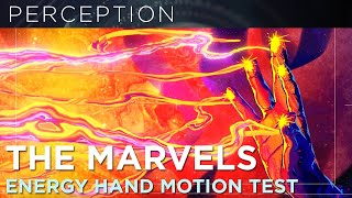 Marvel Studios' The Marvels: End Credits Energy Hand Motion Test