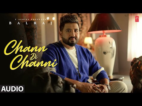 Chann Di Channi (Full Audio) — watch video