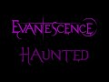 Evanescence-Haunted Lyrics (Fallen) 
