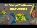 VINCY🇻🇨🇻🇨🇻🇨/ CARIBBEAN PROVERBS / DIALECT/CREOLE