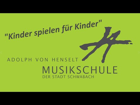 Film „Kinder spielen für Kinder“ der Musikschule Schwabach