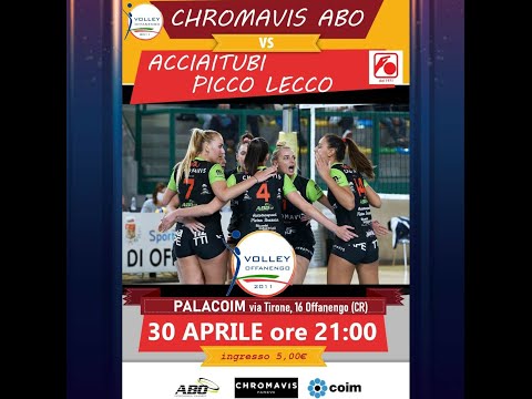CHROMAVIS ABO vs ACCIAITUBI PICCO LECCO