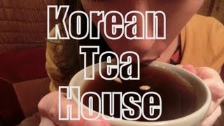 Traditional Korean Tea House (찻집) in Insadong, Seoul to drink Korean Ginseng Tea (인삼)