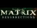 The Matrix 4: Resurrections (2021) - (Keanu Reeves, Carrie-Ann Moss) Teaser Trailer (UNOFFICIAL)
