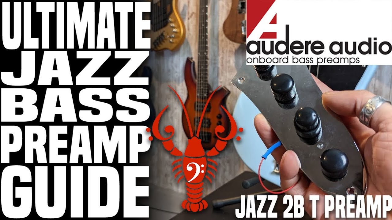 Audere Jazz Series 2B T Preamp - The ULTIMATE Jazz Bass Preamp Guide - LowEndLobster Fresh Look