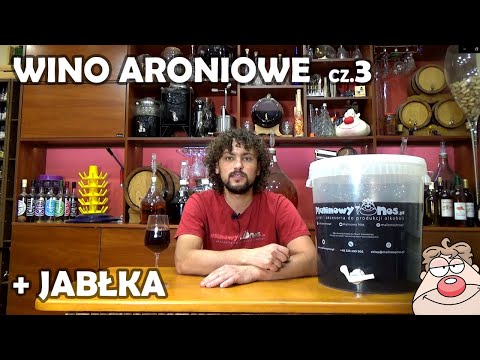 Przepis na Wino Aroniowe - cz.3  + sok z jabłek = próba smakowa po roku :)