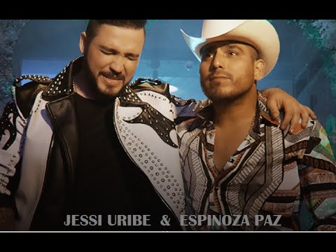 Jessi Uribe  &  Espinoza Paz      Ellas Así son