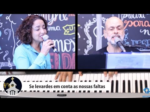 SE LEVARDES EM CONTA AS NOSSAS FALTAS - (Com. Recado) - CATÓLICA