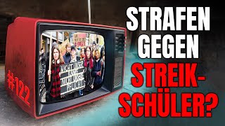 STRAFEN FÜR STREIKSCHÜLER?