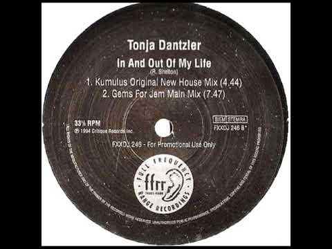Tonja Dantzler –  In And Out Of My Life (Kumulus Original New House Mix)