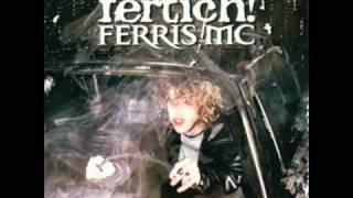 Ferris MC - Fertich