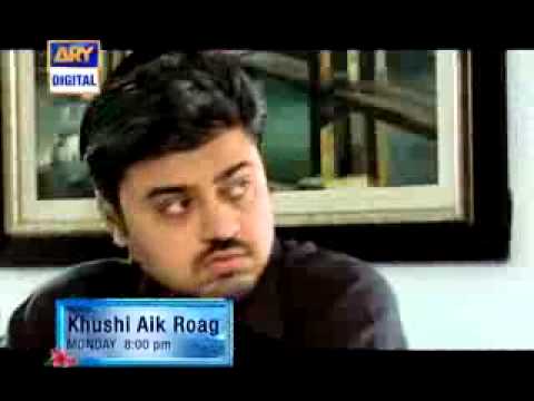Khushi Ek Roag Pakistani Drama