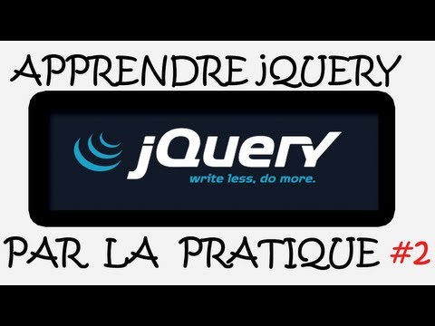 APPRENDRE JQUERY PAR LA PRATIQUE 2 Les sélecteurs