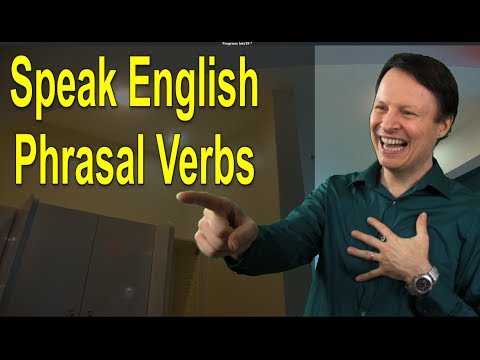 Speak English phrasal verbs - Learning English TV 18 with Steve Ford