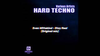Sven Wittekind - Stay Real (Original mix)